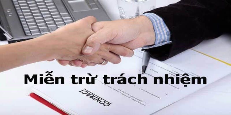 Trường hợp cần sử dụng chính sách miễn trách nhiệm
