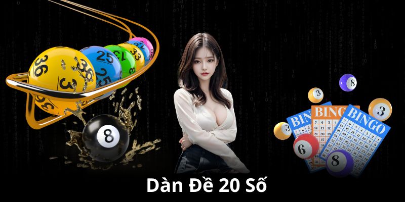 dàn đề 20 số